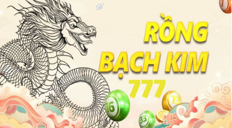 Rồng Bạch Kim 777 - Rong Bach Kim chốt số hôm nay